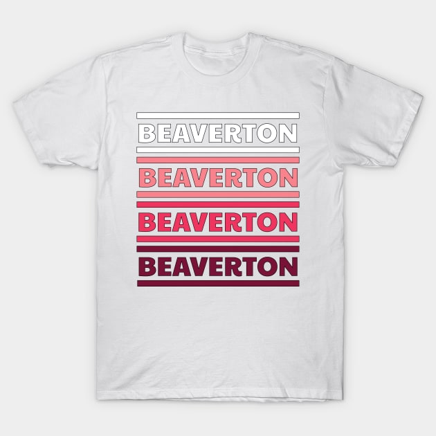 Beaverton Oregon T-Shirt by B & R Prints